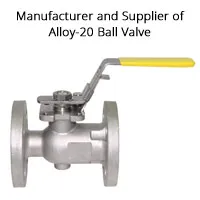 Alloy-20 Ball Valve